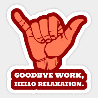 hello relaxation. Sticker